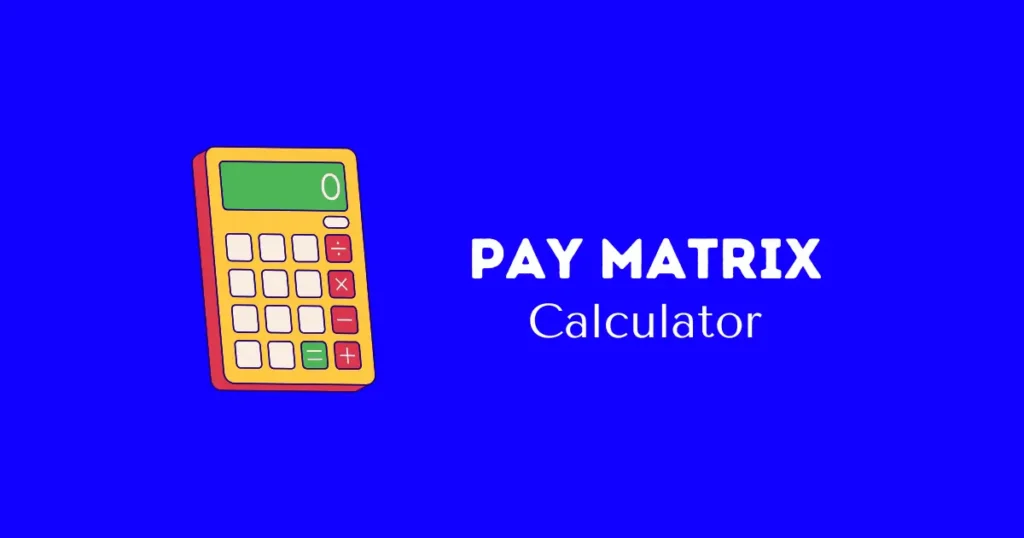 this is image for 8th pay matrix , estimated pay matrix, projected pay matrix, so use this tool and , see what is your expected pay matrix table would be.